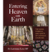 Entering Heaven on Earth: The Signs, Symbols, and Saints of Catholic Churches