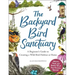 The Backyard Bird Sanctuary: A Beginner's Guide to Creating a Wild Bird Habitat at Home