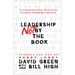 Leadership Not by the Book: 12 Unconventional Principles to Drive Incredible Results