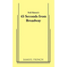 45 Seconds from Broadway (Neil Simon)