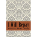 I Will Repay