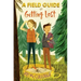 A Field Guide to Getting Lost