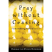 Pray Without Ceasing: Revitalizing Pastoral Care