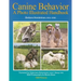 Canine Behavior: A Photo Illustrated Handbook