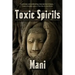 Toxic Spirits