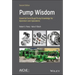 Pump Wisdom: Essential Centrifugal Pump Knowledge for Operators and Specialists