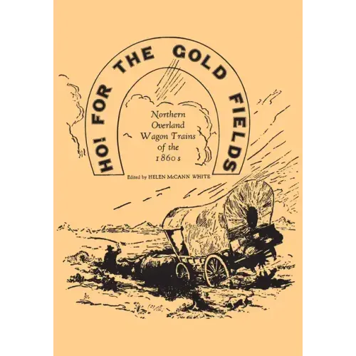 Ho for the Gold Fields