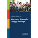 A Study Guide for Margaret Atwood's "Happy Endings"