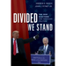 Divided We Stand: The 2020 Elections and American Politics
