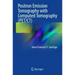Positron Emission Tomography with Computed Tomography (Pet/Ct)