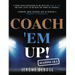 Coach 'em Up!