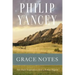 Grace Notes: Daily Readings with Philip Yancey