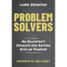 Problem Solvers: An Educators Insights for Raising Kids on Purpose