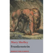 Frankenstein; or, The Modern Prometheus: (Shelley's final revision, 1831)