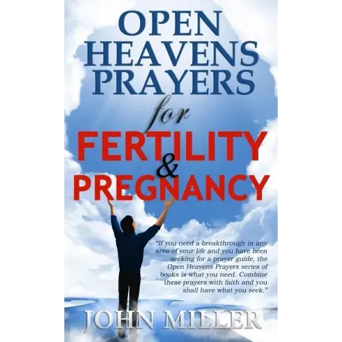 Open Heavens Prayers For Fertility & Pregnancy