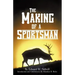 The Making of A Sportsman