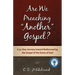 Are We Preaching Another Gospel?