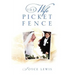 The Wife Picket Fence