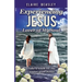 Experiencing Jesus: Lover of My Soul
