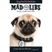 Dog Ate My Mad Libs: World's Greatest Word Game