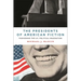 The Presidents of American Fiction: Fashioning the U.S. Political Imagination