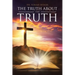 The Truth About The TRUTH