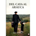 Del Caya al Arauca