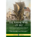 The Naval War of 1812: or the History of the United States Navy during the Last War with Great Britain, to Which Is Appended an Account of th