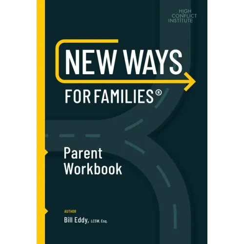 New Ways for Families Parent Workbook