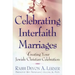 Celebrating Interfaith Marriages: Creating Your Jewish/Christian Ceremony