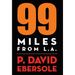 99 Miles From L.A.