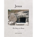 Jesus: His Story in Stone
