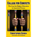 College for Convicts: The Case for Higher Education in American Prisons