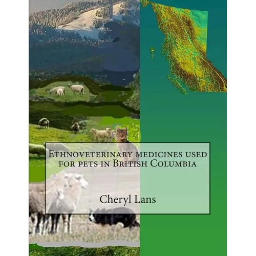 Ethnoveterinary medicines used for pets in British Columbia