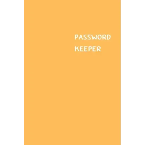 Password Keeper: Size (6 x 9 inches) - 100 Pages - Peach Cover: Keep your usernames, passwords, social info, web addresses and security