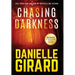 Chasing Darkness