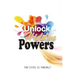 Unlock your Hidden Powers