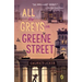 All the Greys on Greene Street