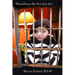 What Prison Do You Live In?