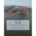 Us!: A Guided Course in American English and Culture