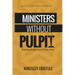 Ministers Without Pulpit: Reawakening Disciple Makers to their Calling