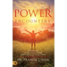 Power Encounters: Unlocking the Supernatural Through Experiences with the Holy Spirit