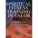 Spiritual Fitness Training In Valor: Crisis Intervention Christ-Is Intervention