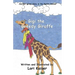 Gigi the Greedy Giraffe