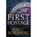 The First Hostage: A J. B. Collins Novel
