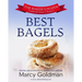 The Baker's Dozen Volume Three Best Bagels