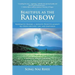 Beautiful as the Rainbow: Nashimoto Masako, a Japanese Princess Against All Odds for Love, Life, and Happiness