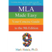 MLA Made Easy: Your Concise Guide to the 9th Edition