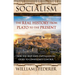 Socialism: The Real History from Plato to the Present: How the Deep State Capitalizes on Crises to Consolidate Control [With Paperback Book]