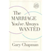 The Marriage You've Always Wanted